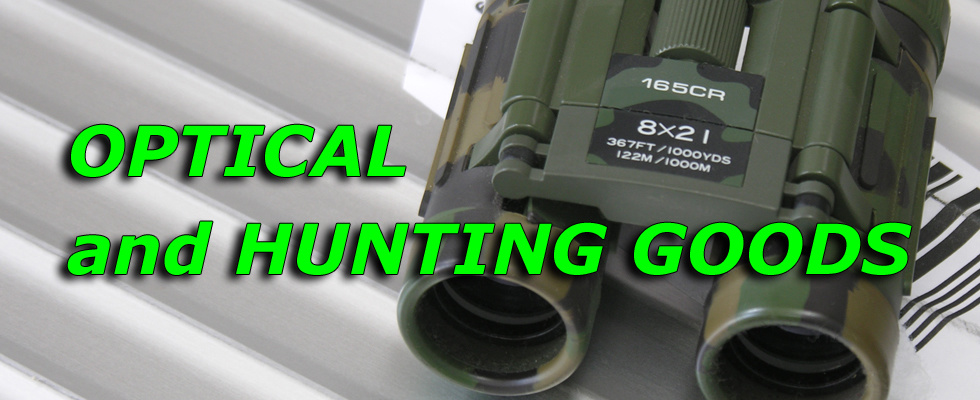 OPTICAL and HUNTING GOODS